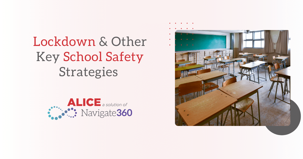 Text reading: Lockdown & Other Key School Safety Strategies, next to an image of a classroom